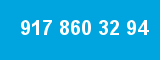 917 860 32 94